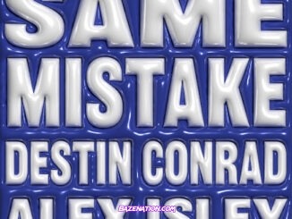 DESTIN CONRAD - SAME MISTAKE (feat. Alex Isley)