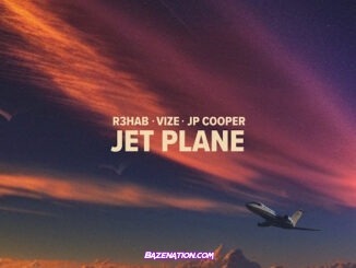R3HAB - Jet Plane (feat. VIZE & JP Cooper)
