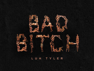 Luh Tyler - Bad Bitch